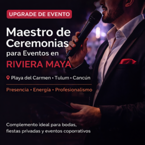 Maestro de Ceremonias para Eventos en Riviera Maya | MC Profesional para Bodas y Fiestas