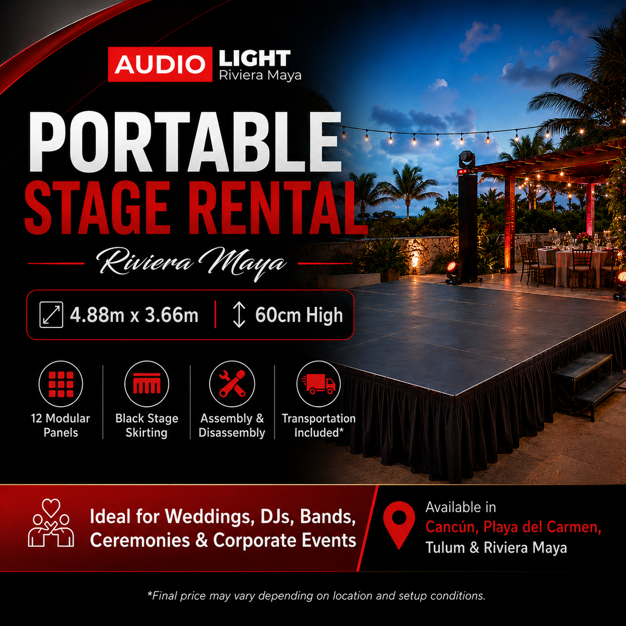Portable Stage Rental Riviera Maya | 4.88m x 3.66m Event Stage